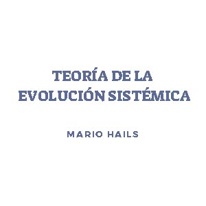 Evolución Sistémica